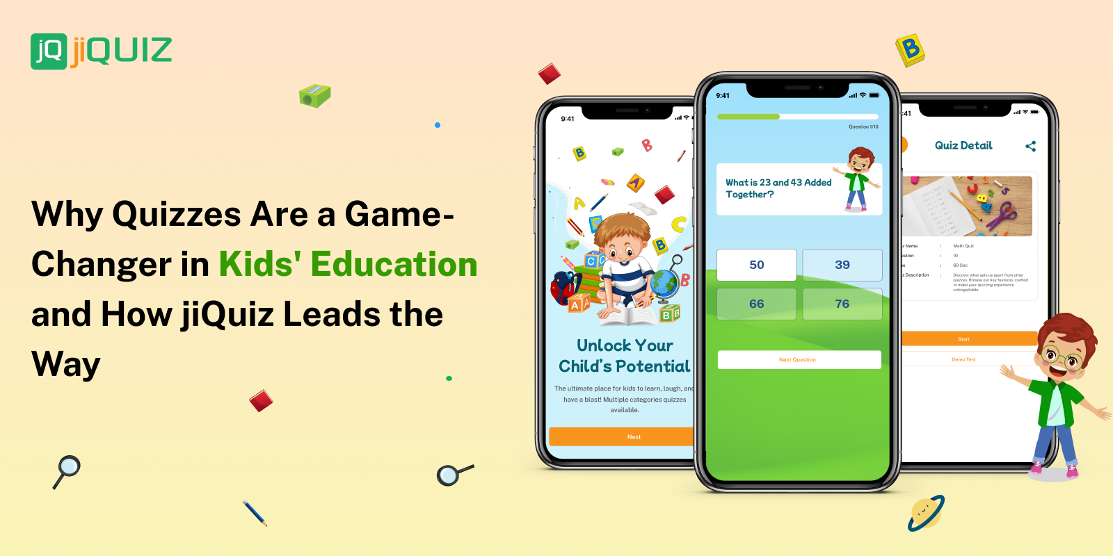 Why Quizzes Are A Game Changer In Kinds Education And How jiQuiz Leads Thr Way
